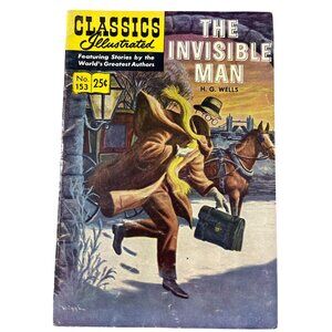 Classics Illustrated The Invisible Man H.G. Wells #153 Winter 1969 Issue